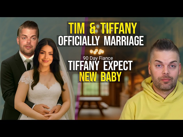 Congratulation 🥰 | FIinally Tim and Tiffany Officially MARRIAGE | Gifted $650K House | 90 Day Fiancé