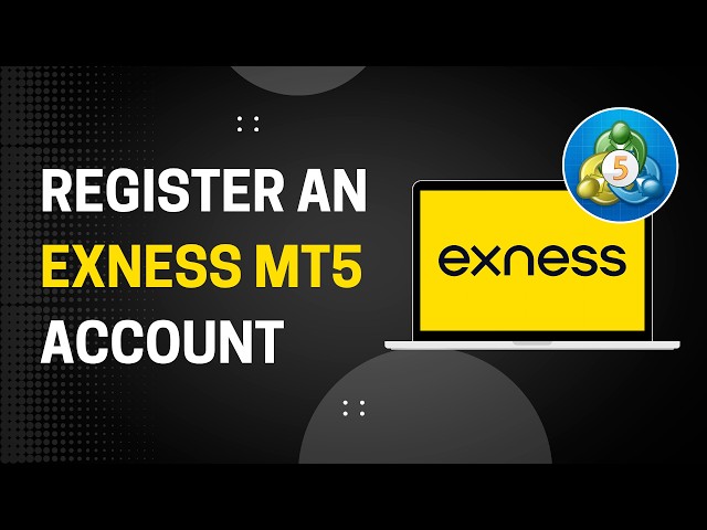 How to Register an Exness MT5 Account on Computer - A to Z Guide [0058MT]