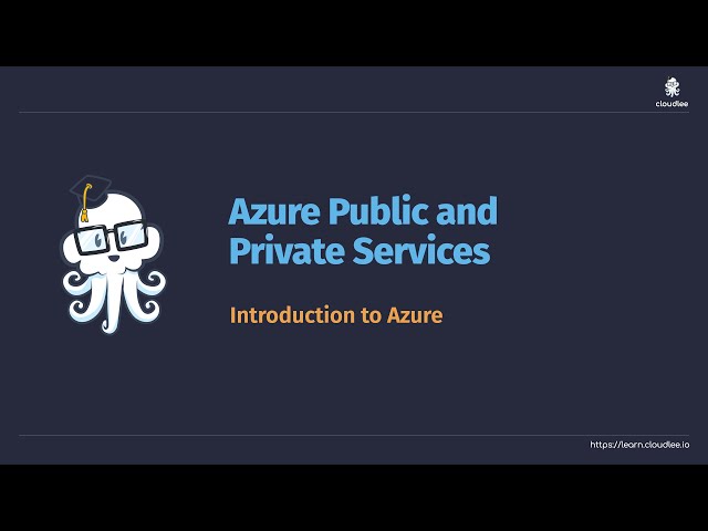 Free Getting Started with Azure Course - Azure Public and Private Services