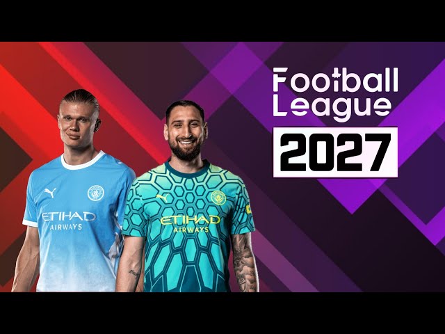 UPDATE FOOTBALL LEAGUE 2027