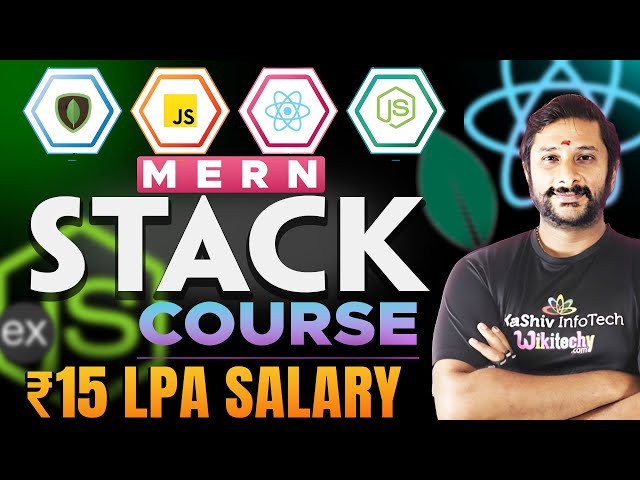 MERN Stack Course 2025 🔥 Full Tutorial + Kaashiv Infotech Reviews | MERN Developer Salary💵 | Roadmap
