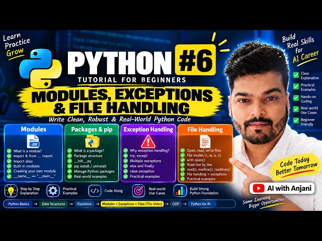 Python Tutorial  #6 | Modules, Exception Handling & File Handling | AI with Anjani