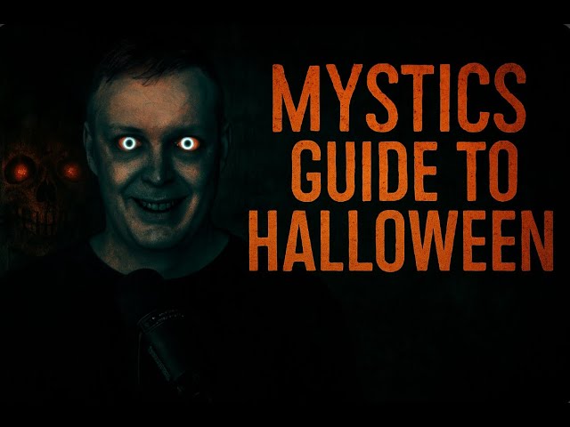 The Mystics Guide to Halloween
