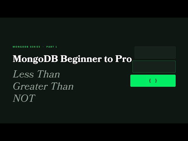 Query Predicate Operators Part 1 -  MongoDB Beginner to Pro