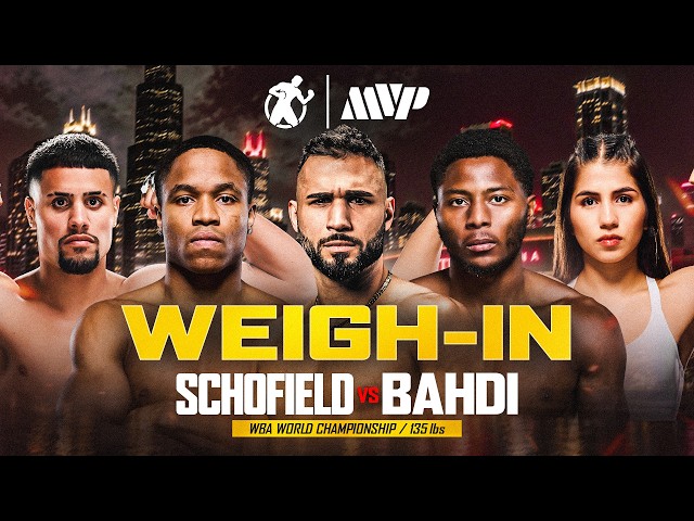 FLOYD SCHOFIELD VS LUCAS BAHDI | WEIGH IN
