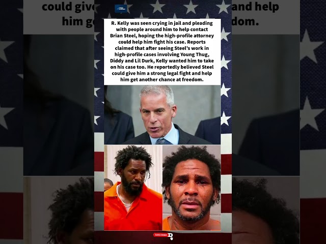 R. KELLY REPORTEDLY WANTED BRIAN STEEL TO FIGHT HIS CASE 😳⚖️ #RKelly #BrianSteel #LegalNews