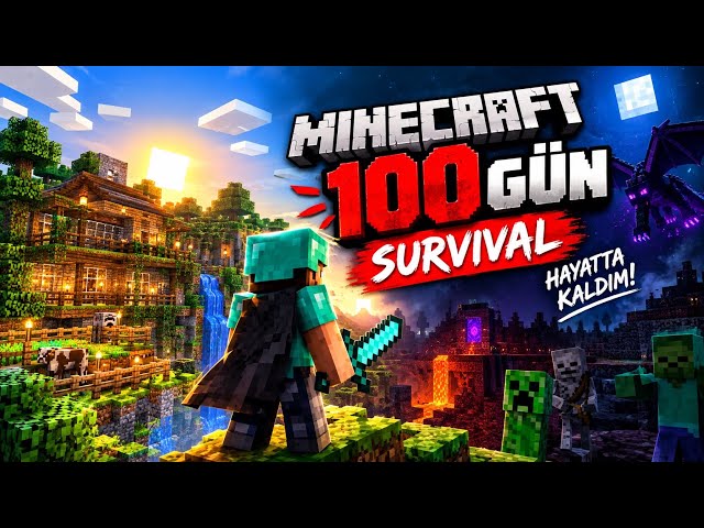Minecraft'ta SURVİVAL 100 Gün Hayatta Kaldım (İlk Oynayışım)