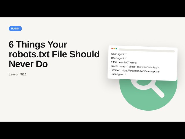 6 Things Your robots.txt File Should Never Do | SEO Tutorial