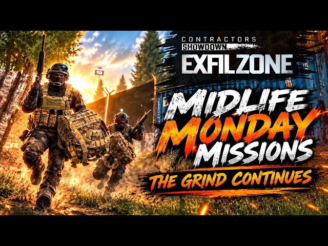 💥EXFILZONE NEW WIPE LIVE💥MIDLIFE MONDAY MISSIONS💥
