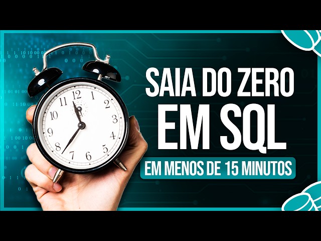 Go From Zero to SQL in Less Than 15 MINUTES