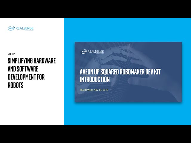 AAEON Up Squared RoboMaker Dev Kit Introduction