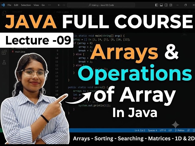 JAVA FULL COURSE| Lecture-09|Arrays & Operations Of Array with Examples|