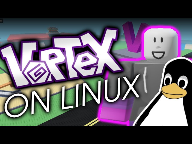 How To Play VORTEX on LINUX
