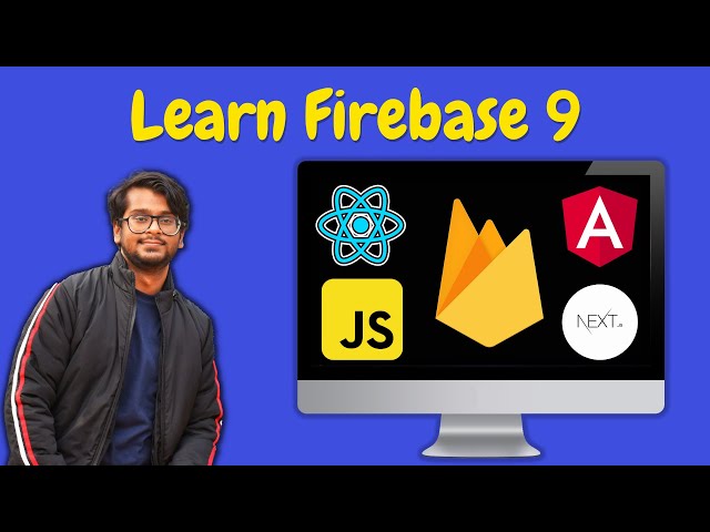 Firebase 9 Tutorial - Learn Firebase