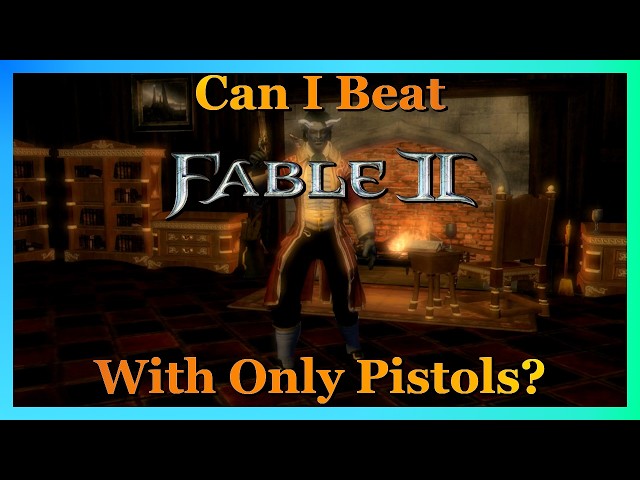 Can I Beat Fable 2 With Only Pistols?