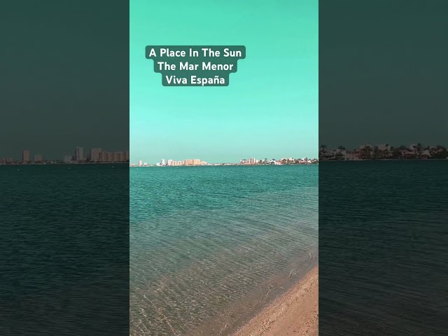 The Mar Menor - Costa Calida - Spain #aplaceinthesun