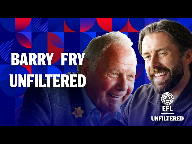 Full Episode - Barry Fry EFL Unfiltered | George Best's mate, being saved by Darragh & negotiating
