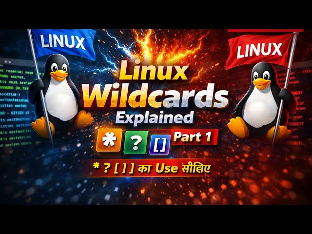 Linux Wildcards Explained | Part 1 | * ? [] Usage in Hindi