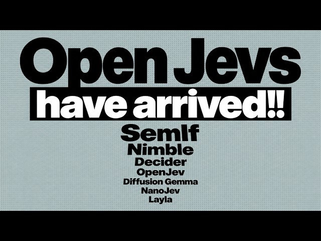 Open Jev Models Are Here!!