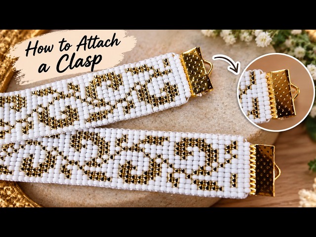 How to Attach a Clasp to a Loom Beaded Bracelet | Easy Step-by-Step Tutorial