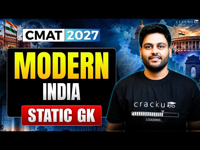 CMAT 2027 Modern India: Don’t Miss These GK Topics! 🚨
