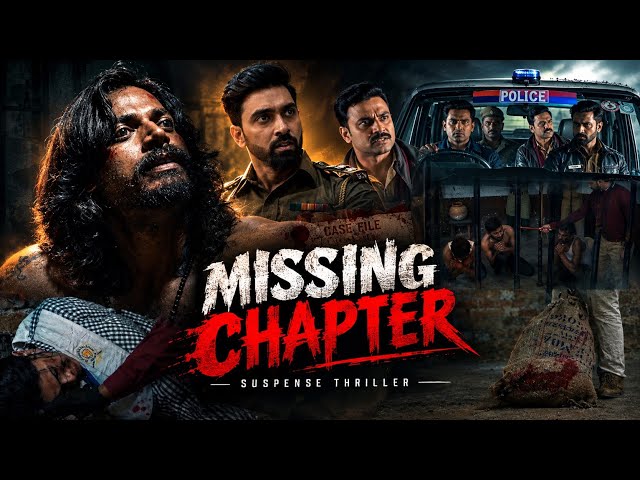 Missing Chapter | Suspense Thriller Hindi Movie 