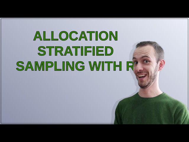 Allocation stratified sampling with R