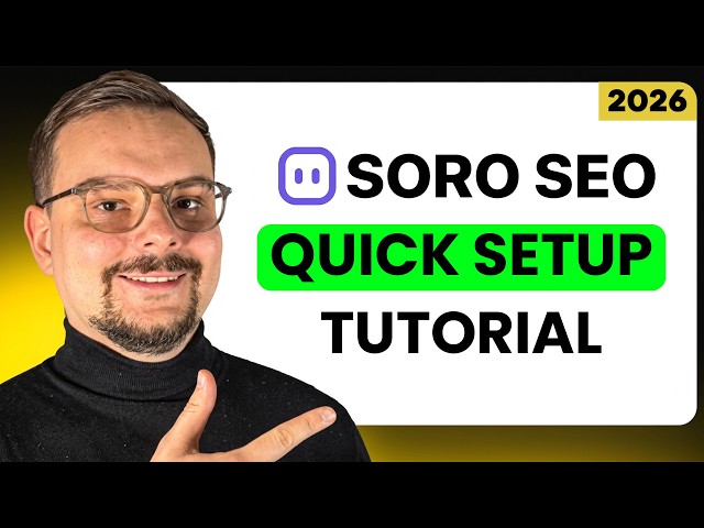 Set Up SEO Software for Small Business in 10 Minutes - Soro SEO Tutorial (2026)