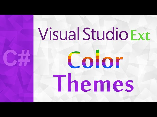 [C#] Color Theme Editor - Visual Studio Extensions 2015 | How To Change Visual Studio Theme