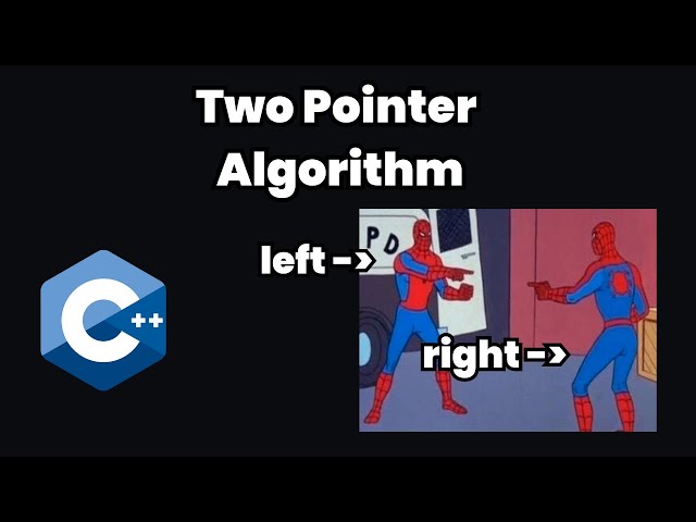Two Pointer Algorithm Explained With C++ Examples