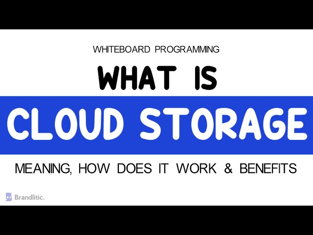 What is Cloud Storage and How Does it Work | Cloud Storage Explained