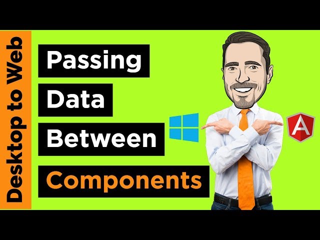 Learn Angular: Passing Data Between Angular 9 Components