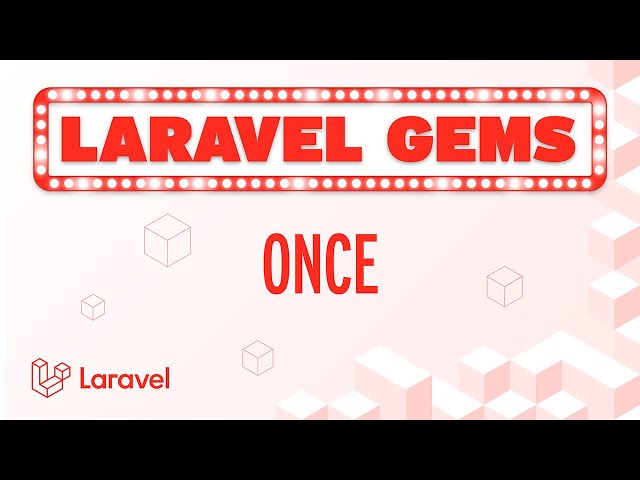 Laravel Gems - Once 💎