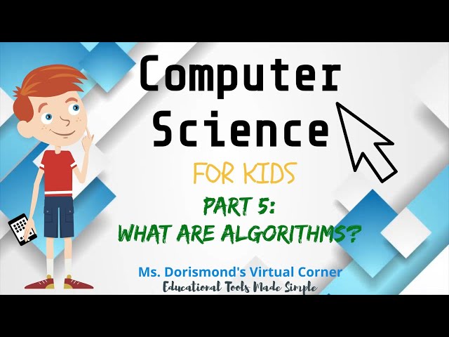 🖥 What are Algorithms? | Computer Science for Kids Part 5 | Grades K-2