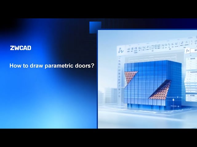 ZWCAD Parametric Tutorial: Create Reusable Parametric Window