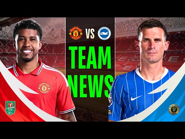 🔴 LIVE: Man Utd vs Brighton | Official Team News & Pre-Match Build Up! | Carabao CUP!