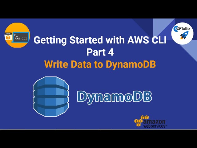 AWS CLI Tutorial 4- How to Write Data to DynamoDB Table with AWS CLI