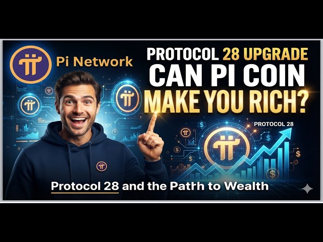 Pi Network Protocol 28 Upgrade: Can Pi Coin Really Make You Rich? Protocol 28 and the Path to Wealth