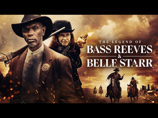 THE LEGEND OF BASS REEVES: The Hunt for Belle Starr! (Western | Action | Drama)