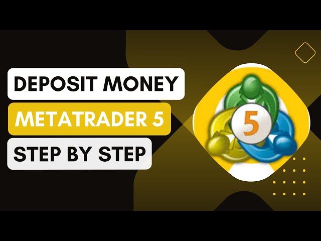 How To Deposit Money In Metatrader 5 !
