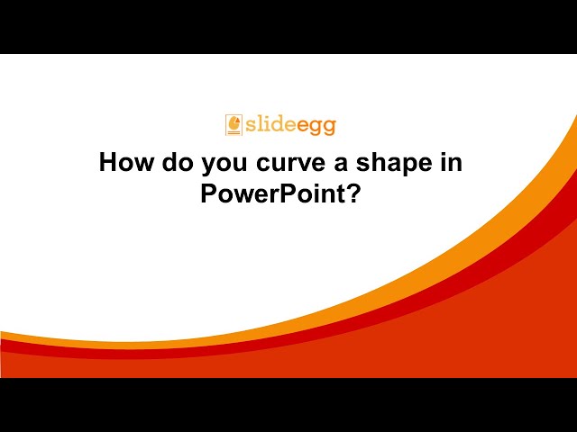 How to curve a shape in PowerPoint