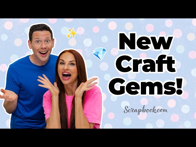 Just In: See What’s New at Scrapbook.com