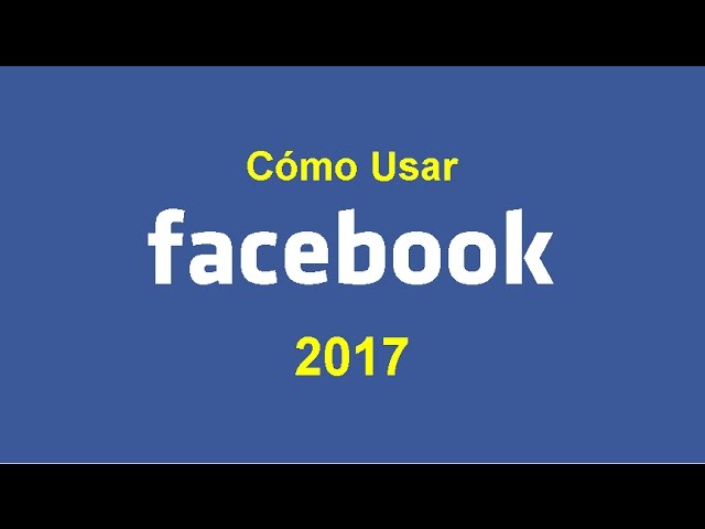 COMO USAR FACEBOOK PASO A PASO - 2026