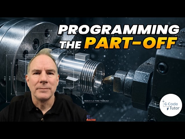 How to Part Off Correctly: G-Code Tips & Tricks | Seal Cap Pt.8