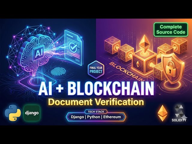 Complete Blockchain Document Verification Project | AI Forgery Detection | Python Final Year Project
