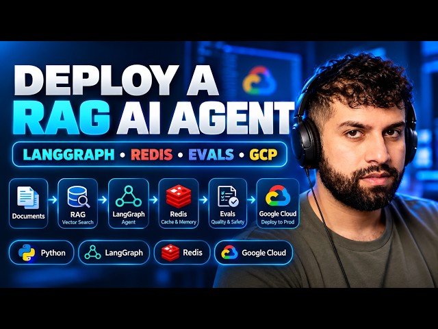 Deploy a RAG AI Agent to Google Cloud: LangGraph, Redis & Evals