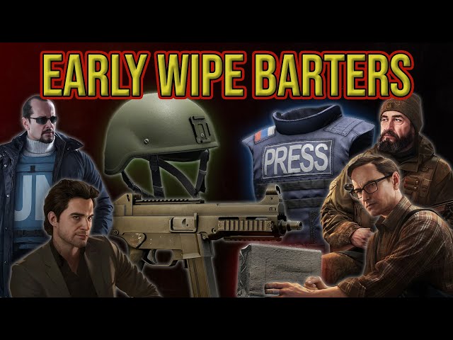 Best Barters for Early Wipe and New Players - Escape From Tarkov - Barter Guide