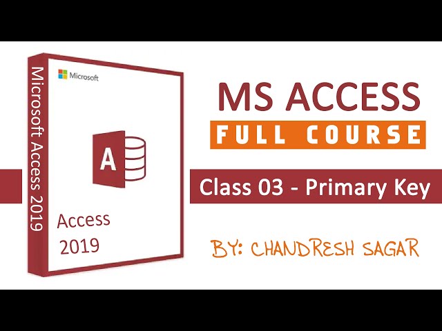MS Access: Class 03 - Primary Key | Hindi/ Urdu | KB Tech India