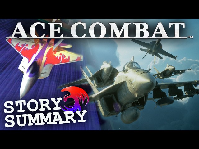 ACE COMBAT: The Complete Story & Timeline Explained (What You Need to Know!)
