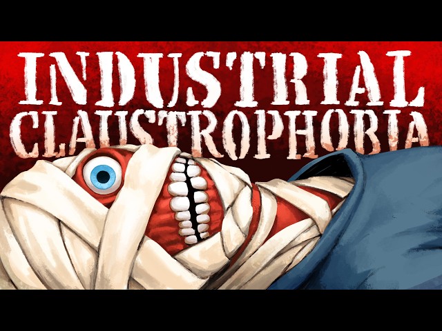 Mouthwashing, Iron Lung & Industrial Claustrophobia